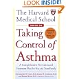 The Harvard Medical School Guide To Taking Control Of Asthma by Christopher H. Fanta, Lynda M. Cristiano, and Kenan Haver