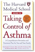 The Harvard Medical School Guide To Taking Control Of Asthma