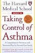 The Harvard Medical School Guide To Taking Control Of Asthma