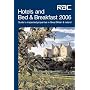 RAC Hotels and Bed and Breakfast: Guide to Inspected Properties in Great Britain (Rac Guide)