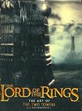 The Lord of the Rings: The Art of the Two Towers