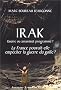 Irak : Guerre ou assassinat programm� ? La France pourvait-elle emp�cher la guerre du Golfe ?