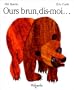 Ours Brun, Dis-Moi (French Edition)