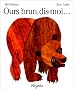 Ours brun, dis-moi