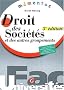 Droit des soci�t�s et des autres groupements. 3�me �dition