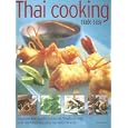 Thai Cooking Made Easy: Discover the exotic tastes of Thailand with over 75 fabulous step-by-step recipes by Becky Johnson