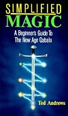 Simplified Magic: a Beginner's Guide to the New Age Qabala