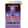 Satan's Underground: The Extraordinary Story of One Woman's Escape
