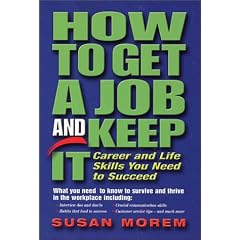 How to Get a Job and Keep It (Occupational Outlook Handbook Series)
