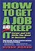 How to Get a Job and Keep It: Career and Life Skills You Need to Succeed (Occupational Outlook Handbook Series): Career and Life Skills You Need to Succeed (Occupational Outlook Handbook Series)