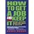 How to Get a Job and Keep It (Occupational Outlook Handbook Series)