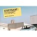 Stuttgart!: Eine Stadt im S�den Deutschlands