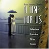 A Time For Us