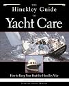 The Hinckley Guide to Yacht Care : How to Keep Your Boat the Hinckley Way