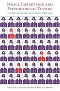 Police Corruption And Psychological Testing: A Strategy For Pre-employment Screening (Criminal Justice and Psychology)