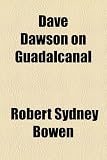 Dave Dawson on Guadalcanal