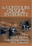 The Contours of Police Integrity