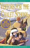 Visitors for the Chalet School