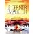 Le Dernier empereur (�dition simple)