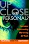 Up Close and Personal? Customer Relationship Marketing at Work