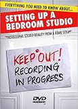 Everything You Need to Know About Setting Up a Bedroom Studio [DVD]