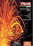 Physik plus - Gymnasium Sachsen - Neubearbeitung: 7 - Schuljahr - Sch&uuml;lerbuch - Prof. Dr. Klaus Liebers, Prof. Dr. Helmut F. Mikelskis, Prof. Dr. Hans-Joachim Wilke