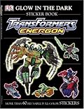 Transformers Energon Glow-in-the-dark Sticker Book (Ultimate Sticker Books)