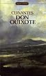 Don Quixote: Unabridged Edition (Signet classics)