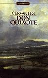 Don Quixote: Unabridged Edition (Signet classics)
