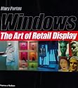Windows: The Art of Retail Display