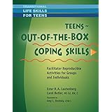 teens out of the box coping skills facilitator reproducible activities for groups and individuals transitional