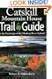 Catskill Mountain House Trail Guide: In the Footsteps of the Hudson River School