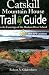 Catskill Mountain House Trail Guide: In the Footsteps of the Hudson River School