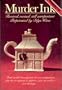Murder Ink: Revived, Revised, Still Unrepentant Perpetrated by Dilys Winn