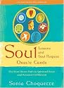 Soul Lessons and Soul Purpose Oracle Cards: The Most Direct Path to Spiritual Peace and Personal Fulfillment