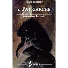 Les Enfants de Ji, Tome 4 : Le Patriarche