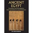  Ancient Egypt: Pyramids and Hieroglyphs: Enduring Symbols of a Great Civilization  by Aidan Dodson