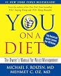 YOU: On A Diet Revised Edition: The Owner's Manual for Waist Management