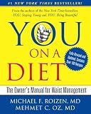 YOU: On A Diet Revised Edition: The Owner's Manual for Waist Management