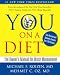 YOU: On A Diet Revised Edition: The Owner's Manual for Waist Management
