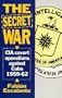 The Secret War: CIA Covert Operations Against Cuba 1959-1962