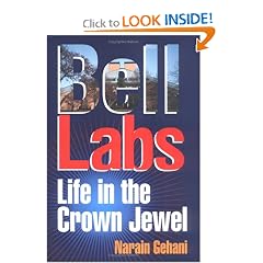 Bell Labs: Life in the Crown Jewel