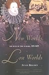New Worlds, Lost Worlds: The Rule of the Tudors, 1485-1603 (The Penguin History of Britain, 5)
