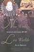 New Worlds, Lost Worlds: The Rule of the Tudors, 1485-1603 (Penguin History of Britain)