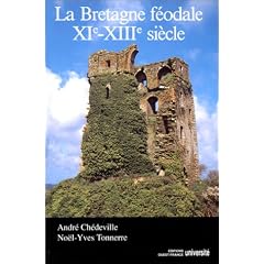 La Bretagne f�odale, XIe-XIIIe si�cle