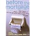 Before the Mortgage: Real Stories of Brazen Loves, Broken Leases, and the Perplexing Pursuit of Adulthood