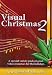 Visual Christmas 2: A Special Variety Pack of Great Video Resources for the Holidays