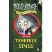 Terrible Times (Eddie Dickens Trilogy)