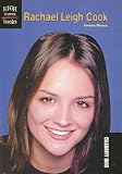 Rachael Leigh Cook (High Interest Books: Celebrity BIOS (Sagebrush))