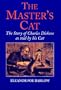 The Master's Cat: The Story of Charles Dickens as told by his Cat